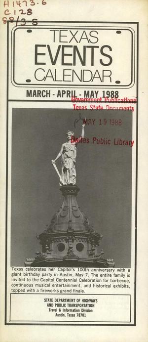 Calendar of Texas Events, March-May 1988