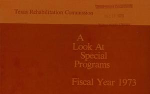Texas Rehabilitation Commission Special Programs Status Report: 1973