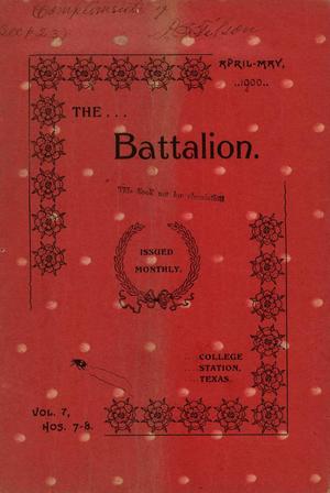 Primary view of object titled 'The Battalion, Volume 7, Numbers 7-8, April-May 1900'.