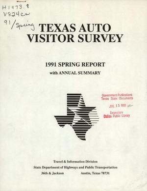Texas Auto Visitor Survey Report: 1991 Spring