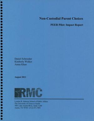 Non-Custodial Parent Choices.  PEER Pilot: Impact Report