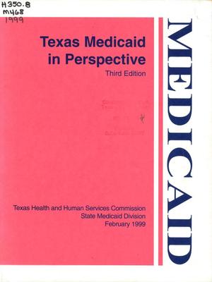 Texas Medicaid in Perspective: Third Edition