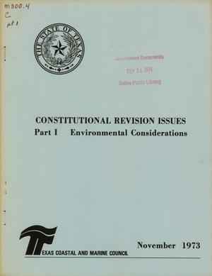 Constitutional Revision Issues: Part 1. Environmental Considerations