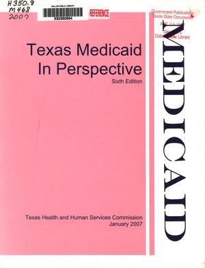 Texas Medicaid in Perspective: Sixth Edition