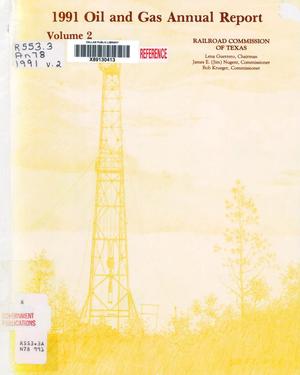 Primary view of object titled 'Railroad Commission of Texas Oil and Gas Division Annual Report: 1991, Volume 2'.