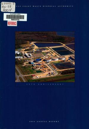 Gulf Coast Waste Disposal Authority Annual Report: 2004