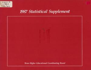 Statistical Supplement to the Texas Higher Education Coordinating Board Annual Report: 1987