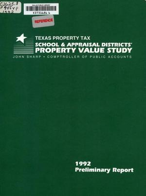 Texas School and Appraisal Districts' Property Value Study: Preliminary Report, 1992
