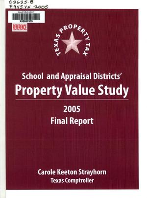 Texas School and Appraisal Districts' Property Value Study: Final Report, 2005