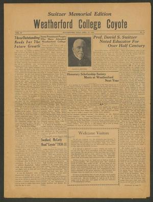 Primary view of object titled 'Weatherford College Coyote (Weatherford, Tex.), Vol. 4, No. 14, Ed. 1 Monday, April 21, 1930'.
