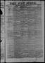 Thumbnail image of item number 1 in: 'Daily State Journal. (Austin, Tex.), Vol. 1, No. 229, Ed. 1 Tuesday, October 25, 1870'.