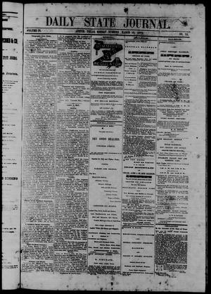 Primary view of object titled 'Daily State Journal. (Austin, Tex.), Vol. 4, No. 33, Ed. 1 Monday, March 10, 1873'.