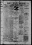Thumbnail image of item number 1 in: 'Daily State Journal. (Austin, Tex.), Vol. 4, No. 33, Ed. 1 Monday, March 10, 1873'.