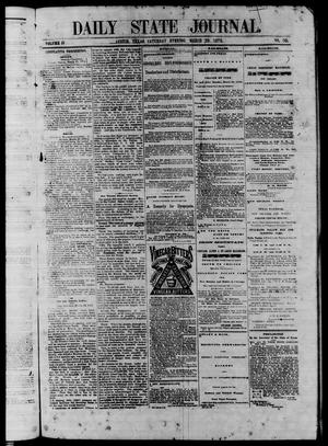 Primary view of object titled 'Daily State Journal. (Austin, Tex.), Vol. 4, No. 50, Ed. 1 Saturday, March 29, 1873'.