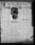 Newspaper: The Fort Worth Press (Fort Worth, Tex.), Vol. 7, No. 177, Ed. 1 Frida…