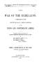 Thumbnail image of item number 1 in: 'The War of the Rebellion: A Compilation of the Official Records of the Union And Confederate Armies. Series 1, Volume 38, In Five Parts. Part 3, Reports.'.
