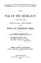 Thumbnail image of item number 1 in: 'The War of the Rebellion: A Compilation of the Official Records of the Union And Confederate Armies. Series 1, Volume 50, In Two Parts. Part 1, Reports, Correspondence, etc.'.