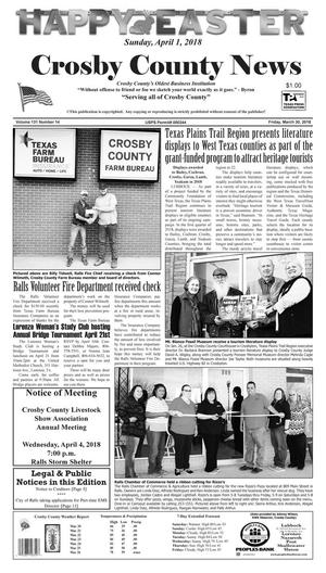 Crosby County News (Ralls, Tex.), Vol. 131, No. 14, Ed. 1 Friday, March 30, 2018