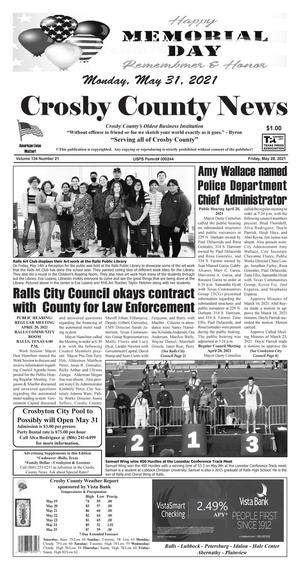 Crosby County News (Ralls, Tex.), Vol. 134, No. 21, Ed. 1 Friday, May 28, 2021