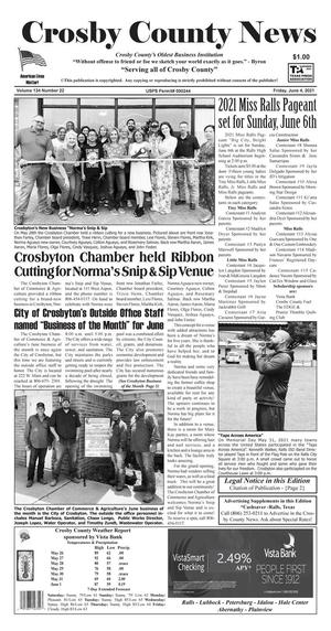 Crosby County News (Ralls, Tex.), Vol. 134, No. 22, Ed. 1 Friday, June 4, 2021