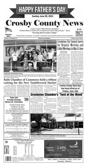 Crosby County News (Ralls, Tex.), Vol. 134, No. 24, Ed. 1 Friday, June 18, 2021