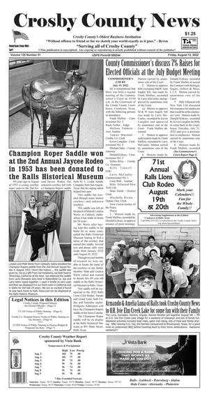 Crosby County News (Ralls, Tex.), Vol. 135, No. 31, Ed. 1 Friday, August 12, 2022