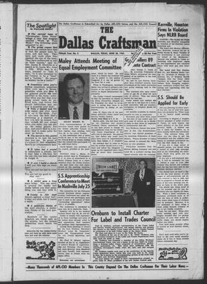 Primary view of object titled 'The Dallas Craftsman (Dallas, Tex.), Vol. 50, No. 5, Ed. 1 Friday, June 28, 1963'.