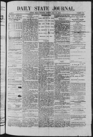 Primary view of object titled 'Daily State Journal. (Austin, Tex.), Vol. 1, No. 101, Ed. 1 Thursday, May 26, 1870'.
