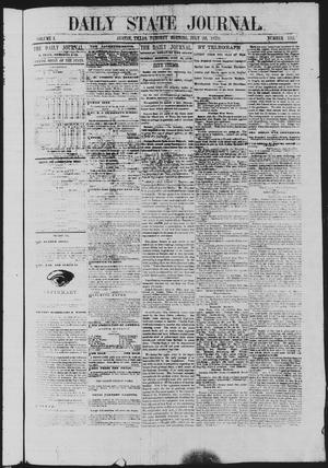 Primary view of object titled 'Daily State Journal. (Austin, Tex.), Vol. 1, No. 152, Ed. 1 Tuesday, July 26, 1870'.