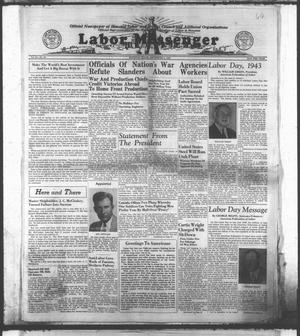 Primary view of object titled 'Labor Messenger (Houston, Tex.), Vol. 20, No. 24, Ed. 1 Friday, September 3, 1943'.