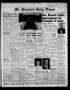 Newspaper: Mt. Pleasant Daily Times (Mount Pleasant, Tex.), Vol. 43, No. 147, Ed…