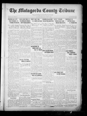 Primary view of object titled 'The Matagorda County Tribune (Bay City, Tex.), Vol. 71, No. 21, Ed. 1 Friday, August 27, 1926'.