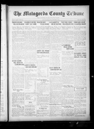 The Matagorda County Tribune (Bay City, Tex.), Vol. 83, No. 26, Ed. 1 Friday, September 28, 1928