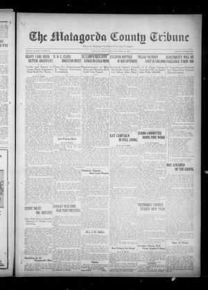 Primary view of object titled 'The Matagorda County Tribune (Bay City, Tex.), Vol. 83, No. 35, Ed. 1 Friday, November 30, 1928'.