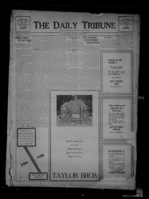Primary view of object titled 'The Daily Tribune (Bay City, Tex.), Vol. 23, No. 217, Ed. 1 Saturday, December 29, 1928'.