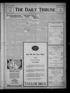 Primary view of object titled 'The Daily Tribune (Bay City, Tex.), Vol. 23, No. 227, Ed. 1 Friday, January 11, 1929'.