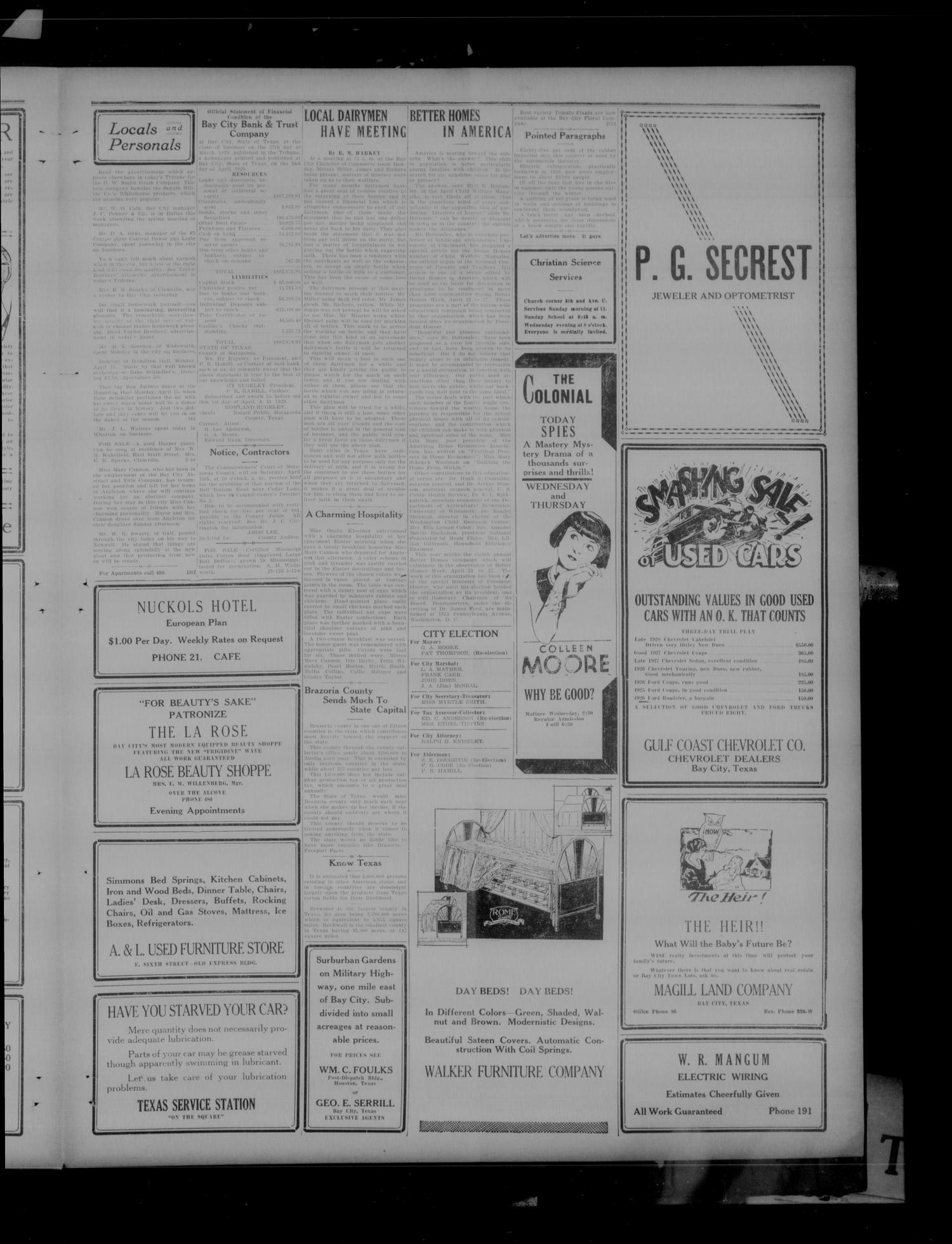 The Daily Tribune (Bay City, Tex.), Vol. 23, No. 295, Ed. 1 Tuesday, April 2, 1929
                                                
                                                    [Sequence #]: 3 of 4
                                                