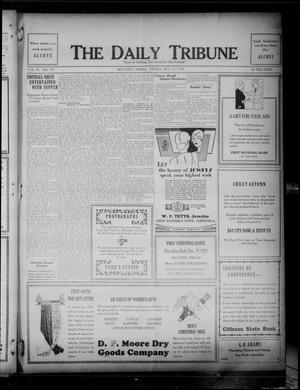 Primary view of object titled 'The Daily Tribune (Bay City, Tex.), Vol. 25, No. 197, Ed. 1 Friday, December 13, 1929'.