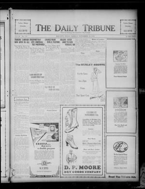 The Daily Tribune (Bay City, Tex.), Vol. 26, No. 134, Ed. 1 Monday, November 10, 1930