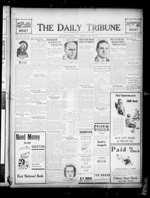 The Daily Tribune (Bay City, Tex.), Vol. 26, No. 291, Ed. 1 Monday, May 18, 1931