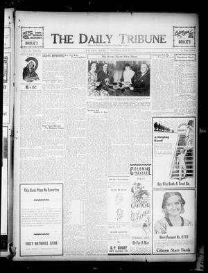 Primary view of object titled 'The Daily Tribune (Bay City, Tex.), Vol. 26, No. 296, Ed. 1 Monday, May 25, 1931'.