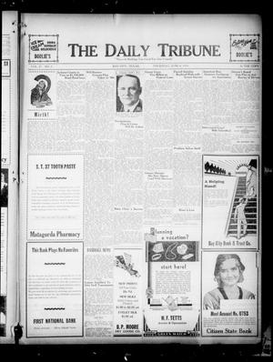 The Daily Tribune (Bay City, Tex.), Vol. 27, No. 5, Ed. 1 Thursday, June 4, 1931