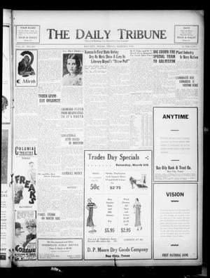The Daily Tribune (Bay City, Tex.), Vol. 27, No. 264, Ed. 1 Friday, March 4, 1932