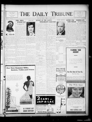 The Daily Tribune (Bay City, Tex.), Vol. 27, No. 296, Ed. 1 Monday, April 11, 1932