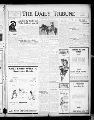The Daily Tribune (Bay City, Tex.), Vol. 27, No. 335, Ed. 1 Monday, May 30, 1932