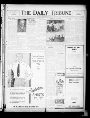 The Daily Tribune (Bay City, Tex.), Vol. 27, No. 341, Ed. 1 Tuesday, June 7, 1932