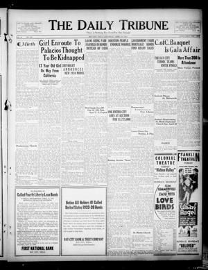 The Daily Tribune (Bay City, Tex.), Vol. 29, No. 270, Ed. 1 Saturday, April 14, 1934