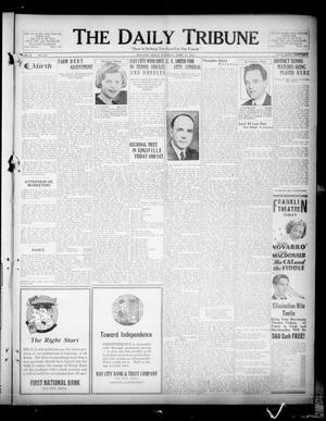 The Daily Tribune (Bay City, Tex.), Vol. 29, No. 272, Ed. 1 Tuesday, April 17, 1934