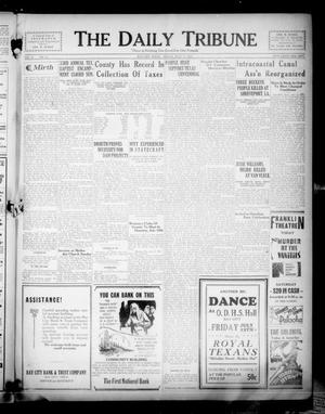 The Daily Tribune (Bay City, Tex.), Vol. 30, No. 31, Ed. 1 Friday, July 13, 1934