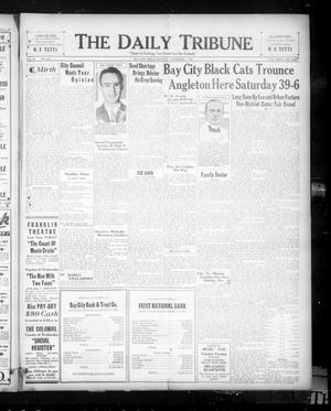 The Daily Tribune (Bay City, Tex.), Vol. 30, No. 128, Ed. 1 Monday, November 5, 1934